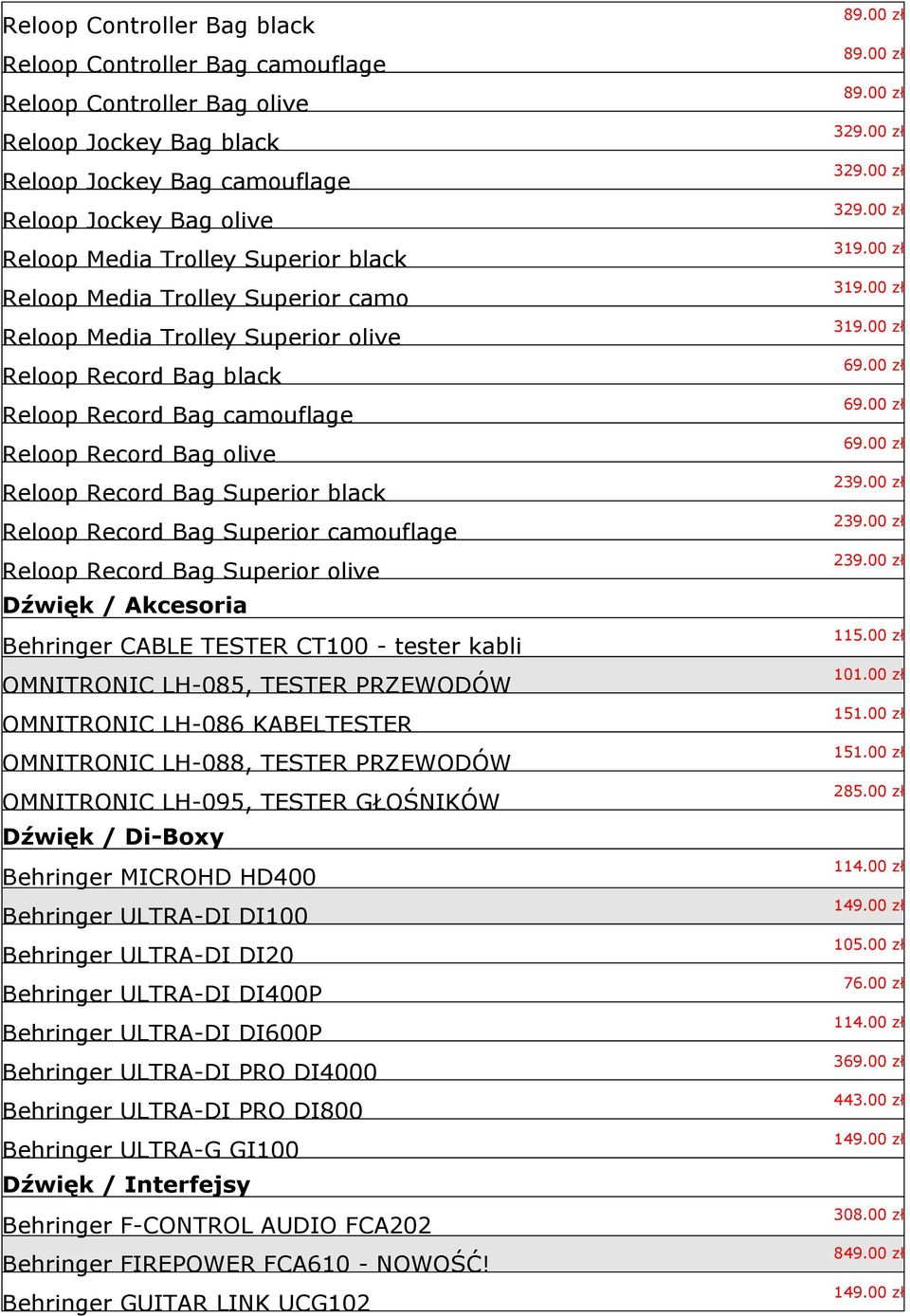 Record Bag Superior camouflage Reloop Record Bag Superior olive Dźwięk / Akcesoria Behringer CABLE TESTER CT100 - tester kabli OMNITRONIC LH-085, TESTER PRZEWODÓW OMNITRONIC LH-086 KABELTESTER