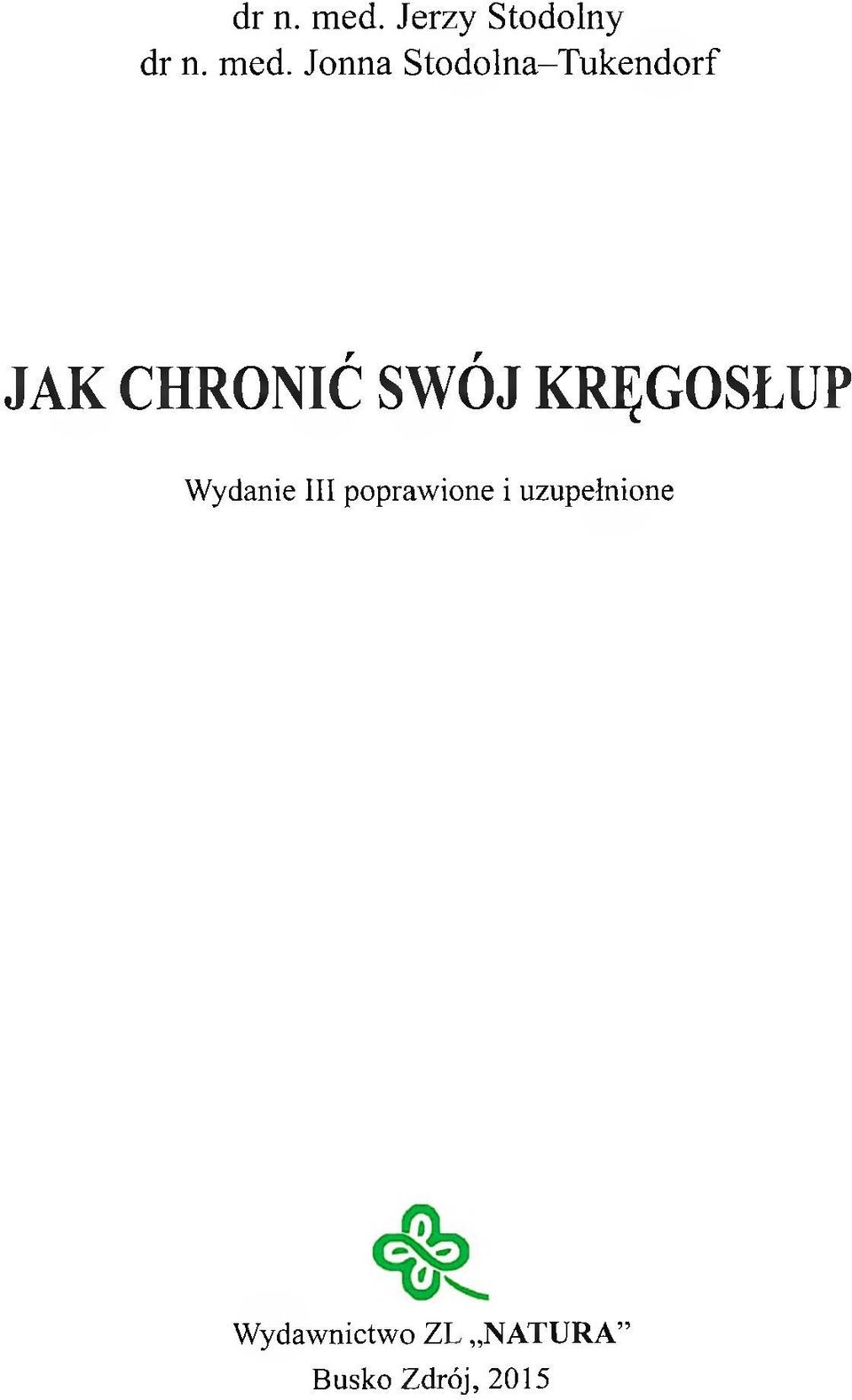 JAK CHRONIĆ SWÓJ KRĘGOSŁUP W ydanie III