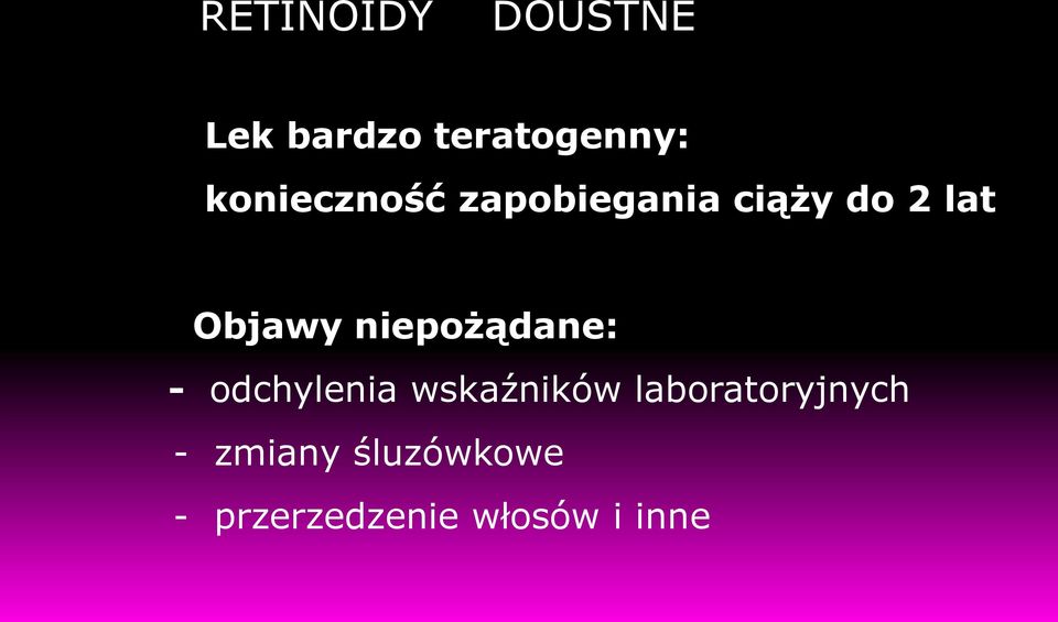 niepożądane: - odchylenia wskaźników