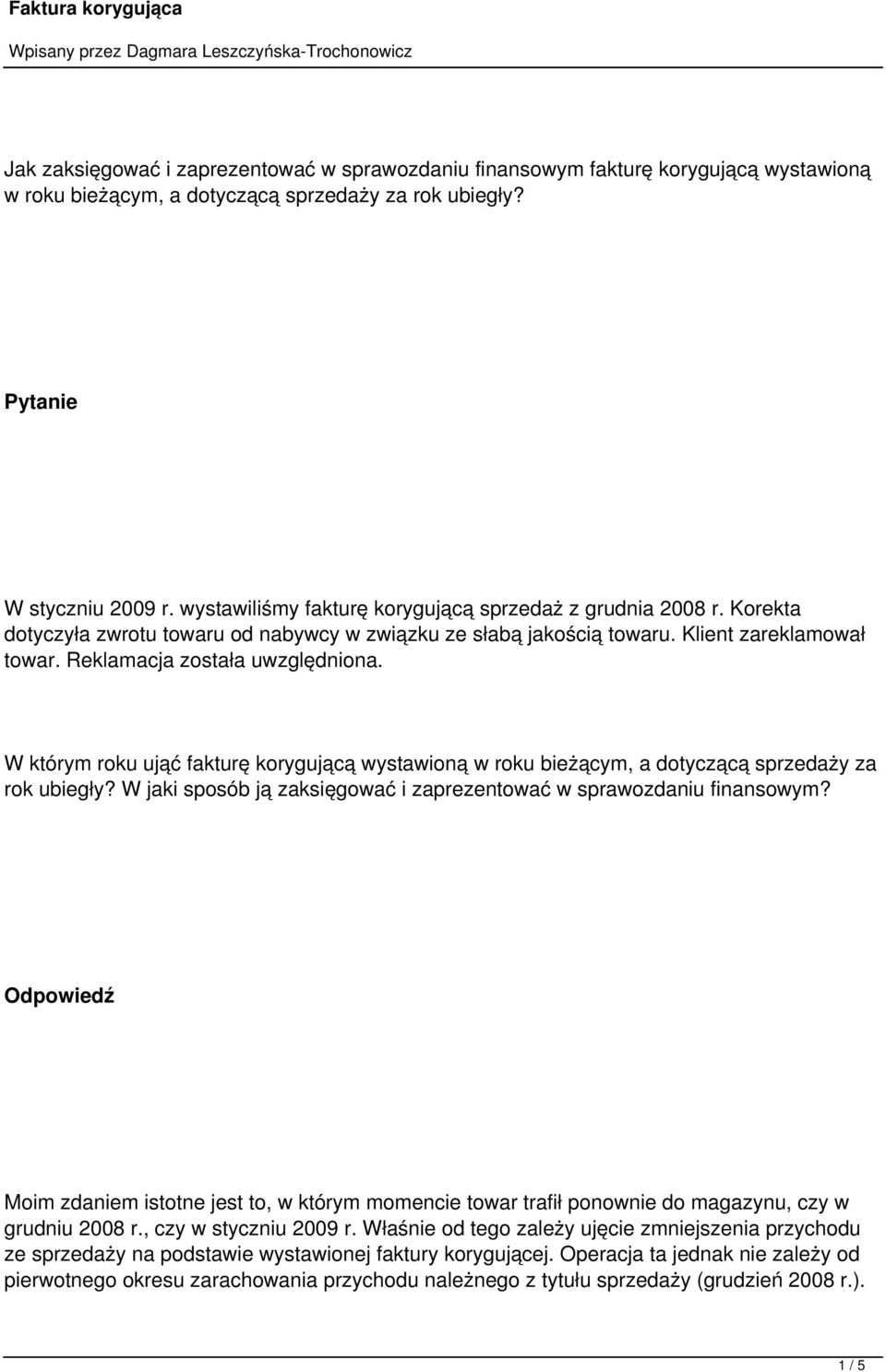 W którym roku ująć fakturę korygującą wystawioną w roku bieżącym, a dotyczącą sprzedaży za rok ubiegły? W jaki sposób ją zaksięgować i zaprezentować w sprawozdaniu finansowym?