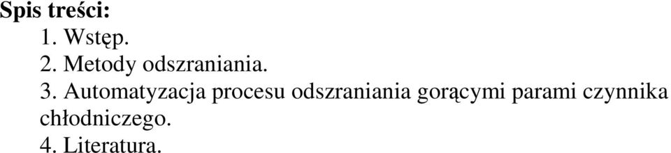 Automatyzacja procesu odszraniania