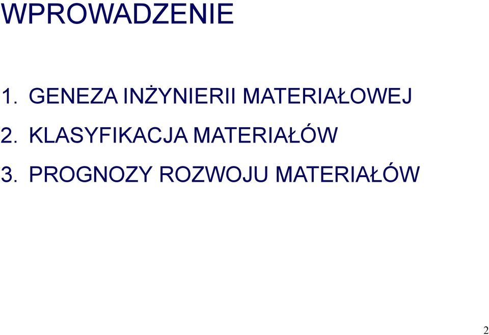 MATERIAŁOWEJ 2.