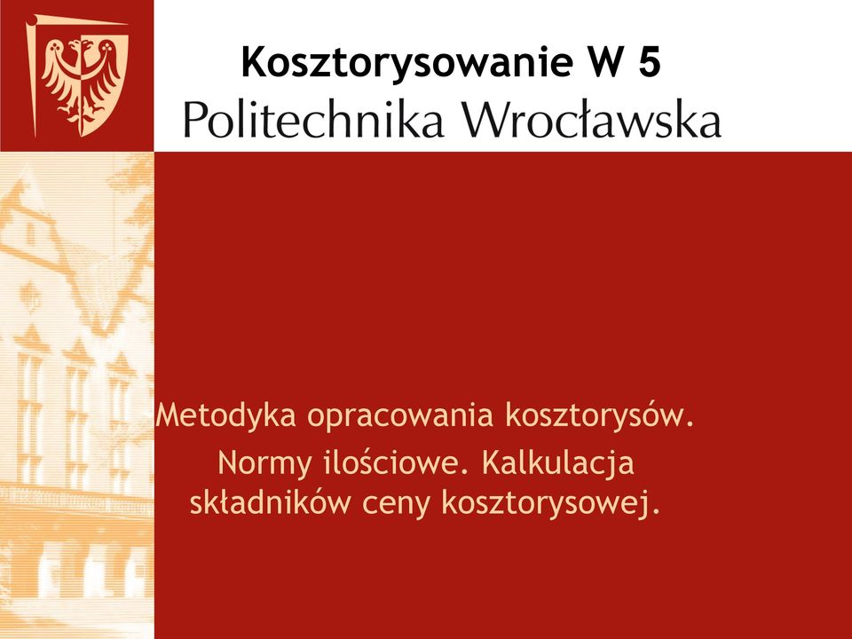 kosztorysów.