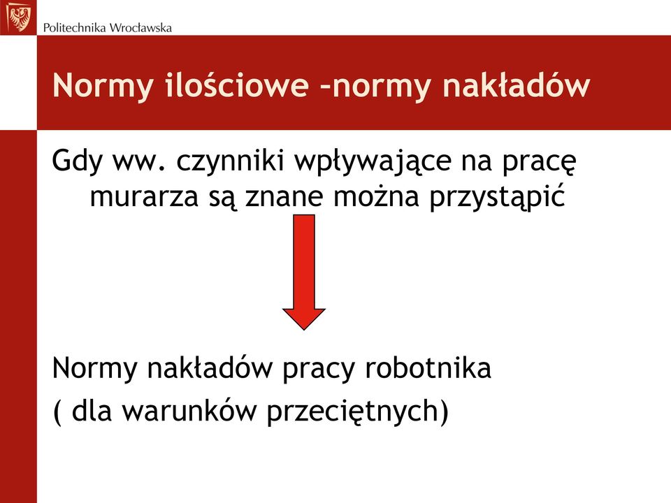 znane można przystąpić Normy nakładów