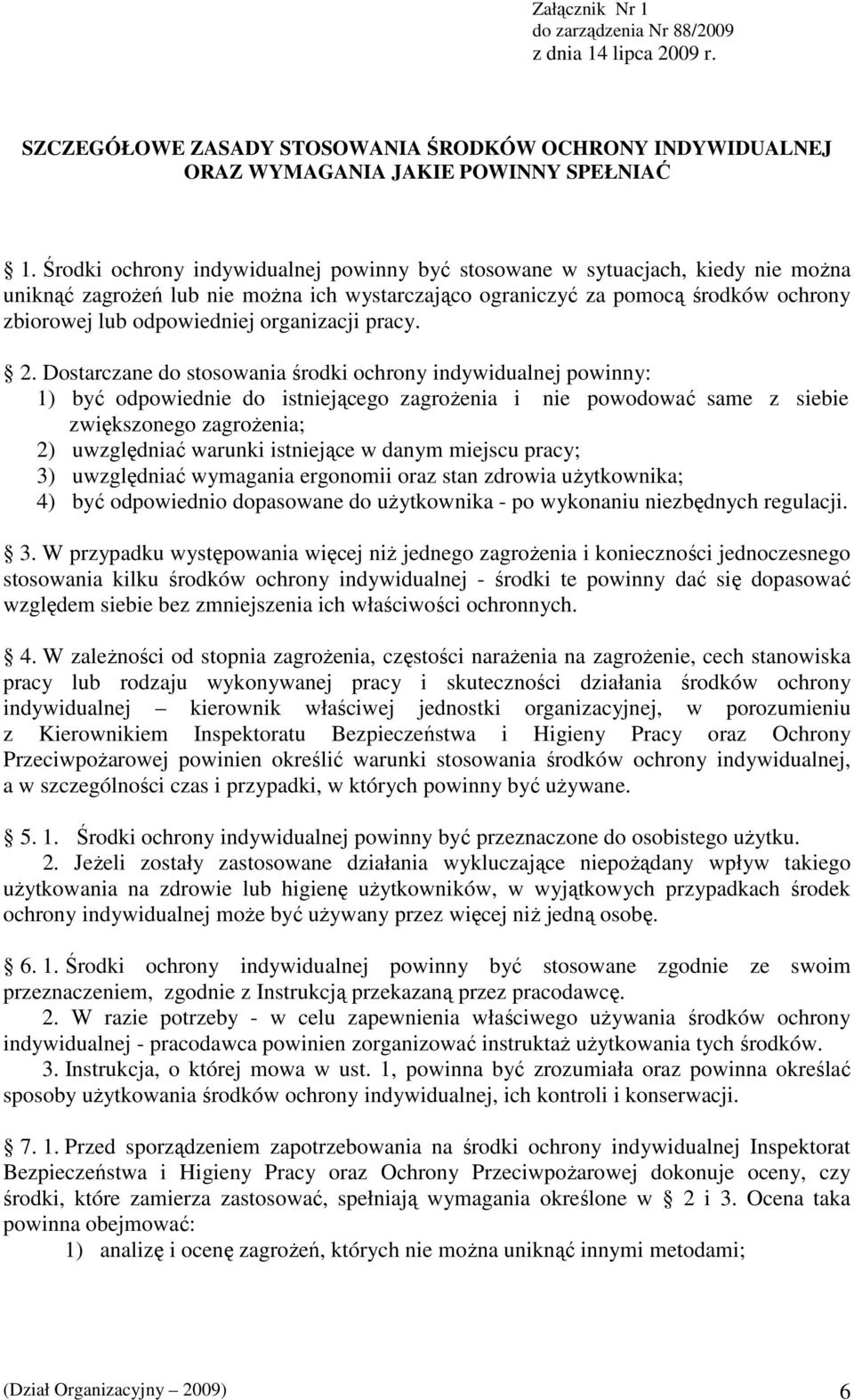 organizacji pracy. 2.