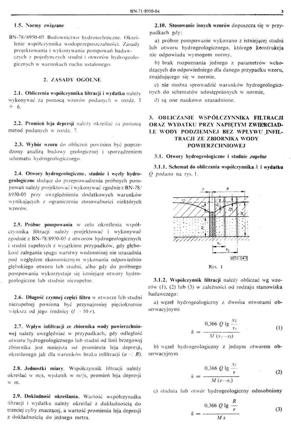 Oblieznia wspólczynnika filtacji i wydatku nale ży wy kon ywać za pomocą wzoów podanych \1 ozdz. 3 6. 2_10.