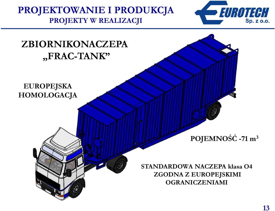 EUROPEJSKA HOMOLOGACJA POJEMNOŚĆ -71 m 3