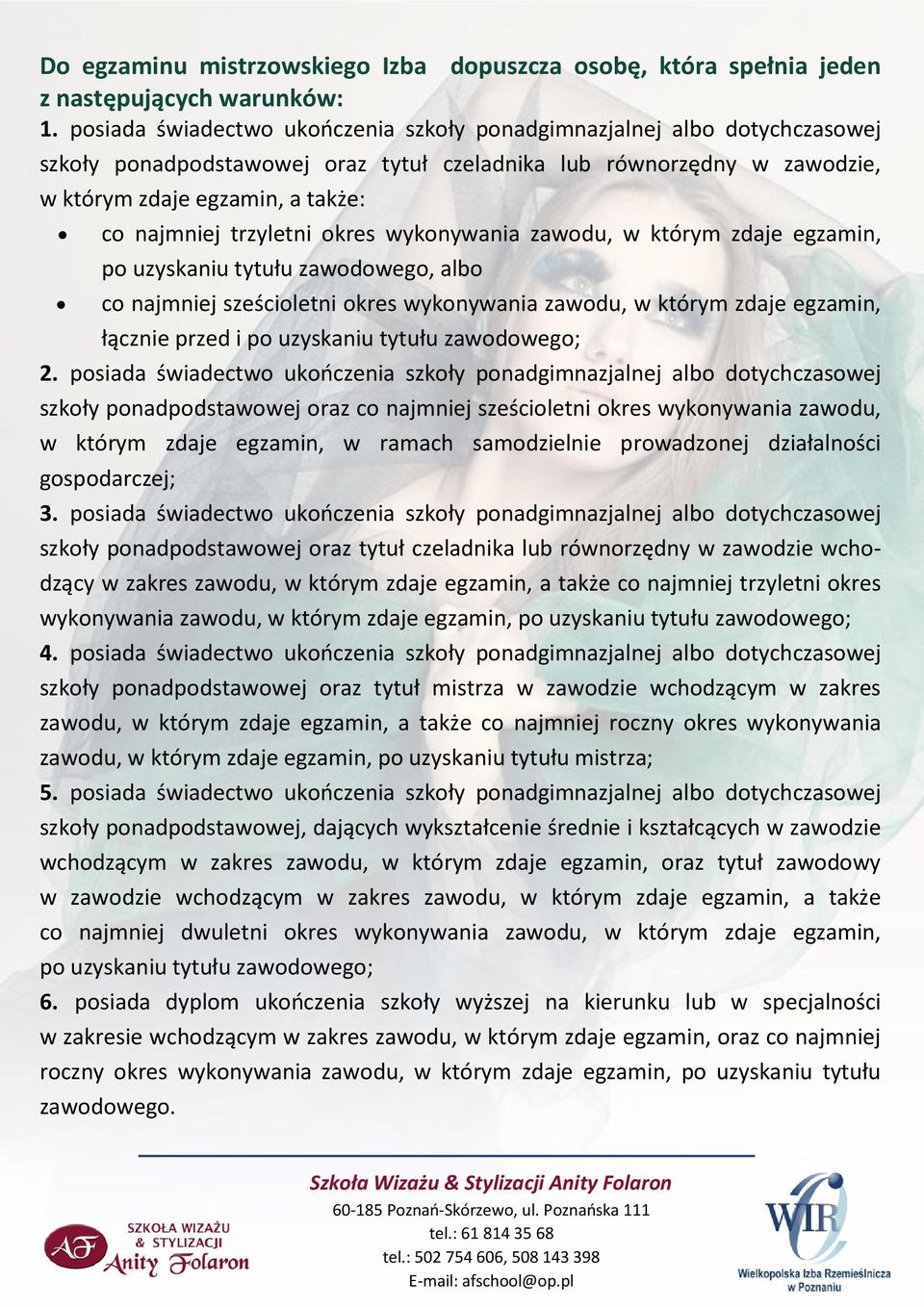 trzyletni okres wykonywania zawodu, w którym zdaje egzamin, po uzyskaniu tytułu zawodowego, albo co najmniej sześcioletni okres wykonywania zawodu, w którym zdaje egzamin, łącznie przed i po