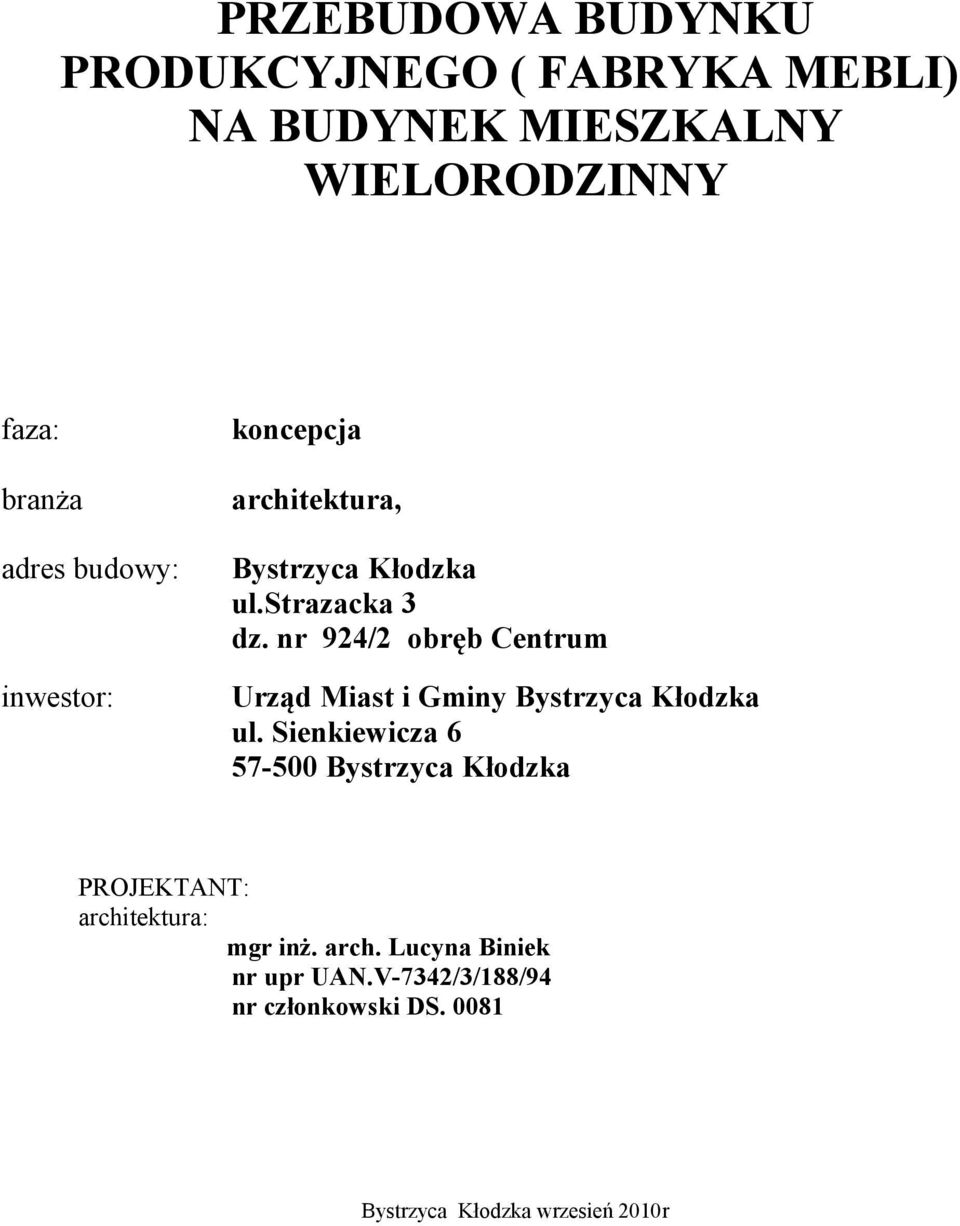 nr 94/ obręb Centrum Urząd Miast i Gminy Bystrzyca Kłodzka ul.