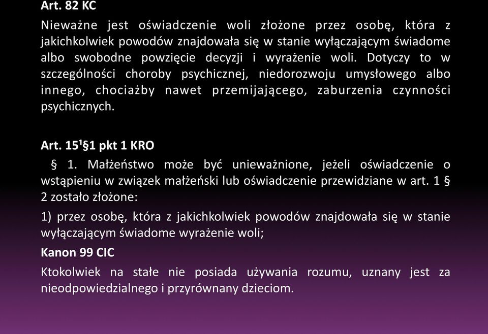 Małżeństwo może być unieważnione, jeżeli oświadczenie o wstąpieniu w związek małżeński lub oświadczenie przewidziane w art.