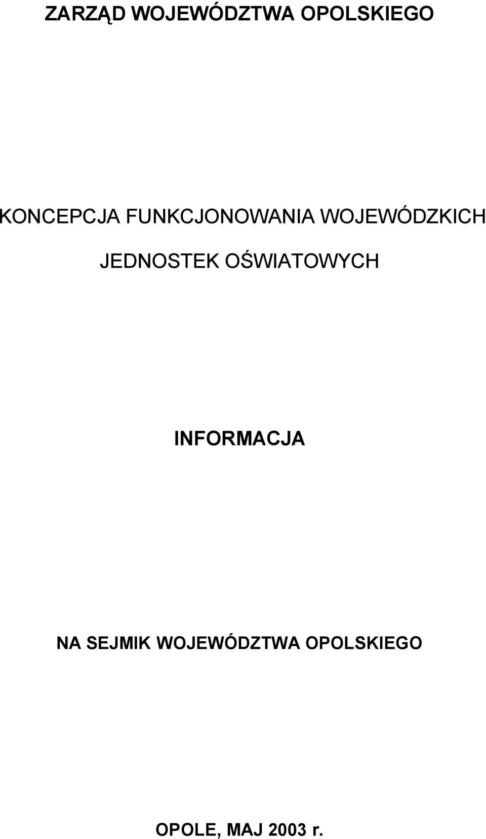 JEDNOSTEK OŚWIATOWYCH INFORMACJA NA