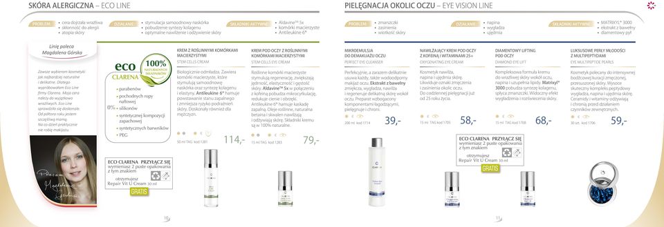 ROŚLINNYMI KOMÓRKAMI MACIERZYSTYMI Stem cells cream KREM POD OCZY Z ROŚLINNYMI KOMÓRKAMI MACIERZYSTYMI stem cells eye cream Mikroemulsja do demakijażu oczu Perfect Eye Cleanser nawilżający KREM POD