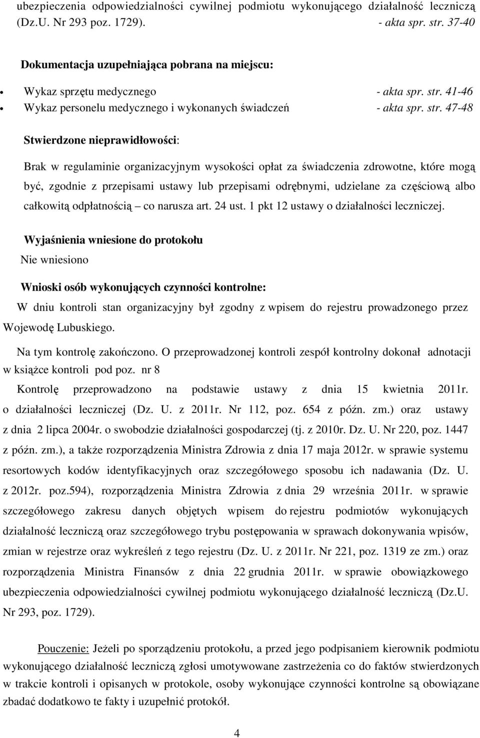 41-46 Wykaz personelu medycznego i wykonanych świadczeń - akta spr. str.