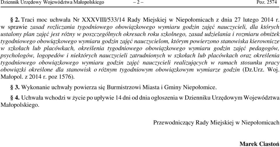 rozmiaru obniżek tygodniowego obowiązkowego wymiaru godzin zajęć nauczycielom, którym powierzono stanowiska kierownicze w szkołach lub placówkach, określenia tygodniowego obowiązkowego wymiaru godzin