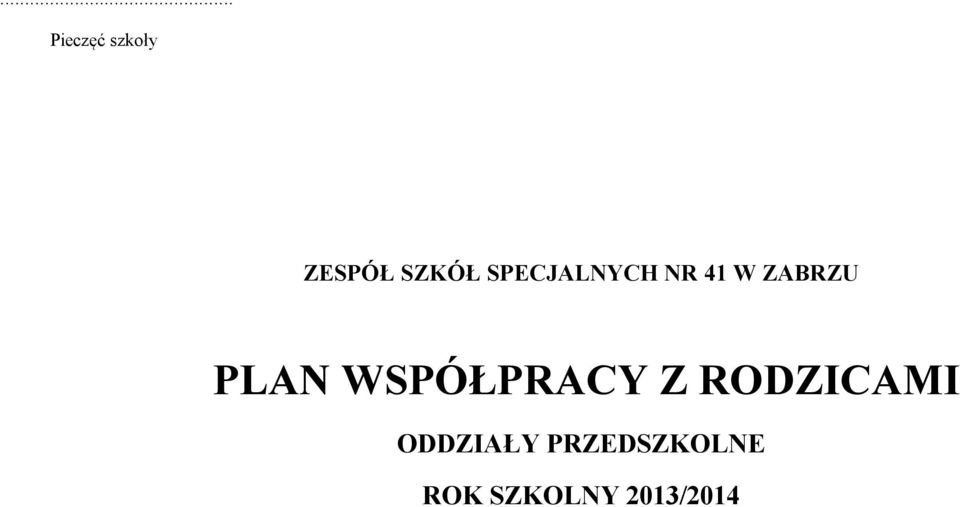 ZABRZU PLAN WSPÓŁPRACY Z