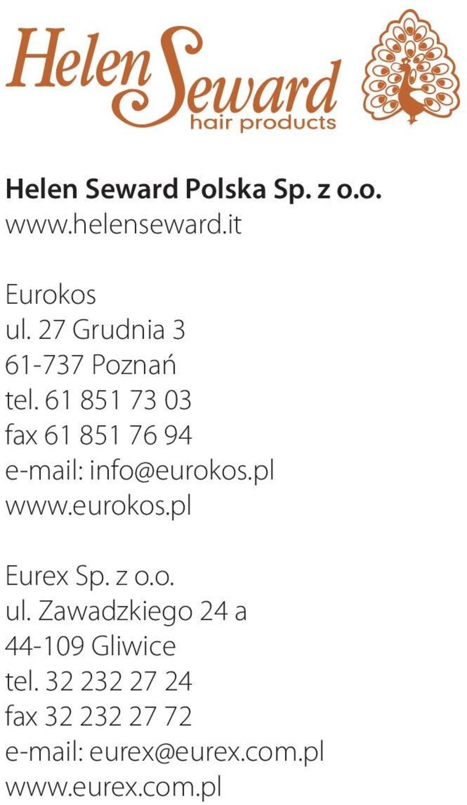 61 851 73 03 fax 61 851 76 94 e-mail: info@eurokos.pl www.eurokos.pl Eurex Sp.