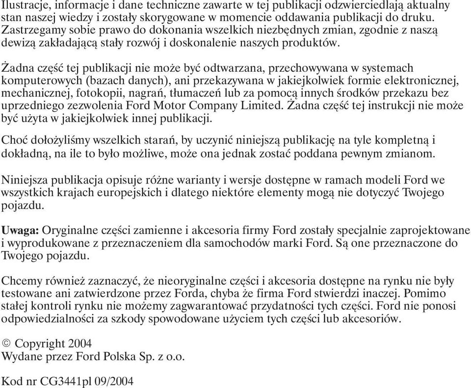 adna część tej publikacji nie mo e być odtwarzana, przechowywana w systemach komputerowych (bazach danych), ani przekazywana w jakiejkolwiek formie elektronicznej, mechanicznej, fotokopii, nagrań,