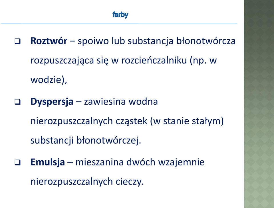 w wodzie), Dyspersja zawiesina wodna nierozpuszczalnych cząstek