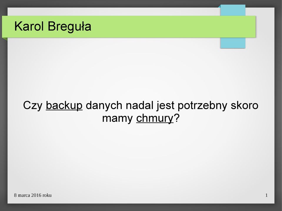 jest potrzebny skoro