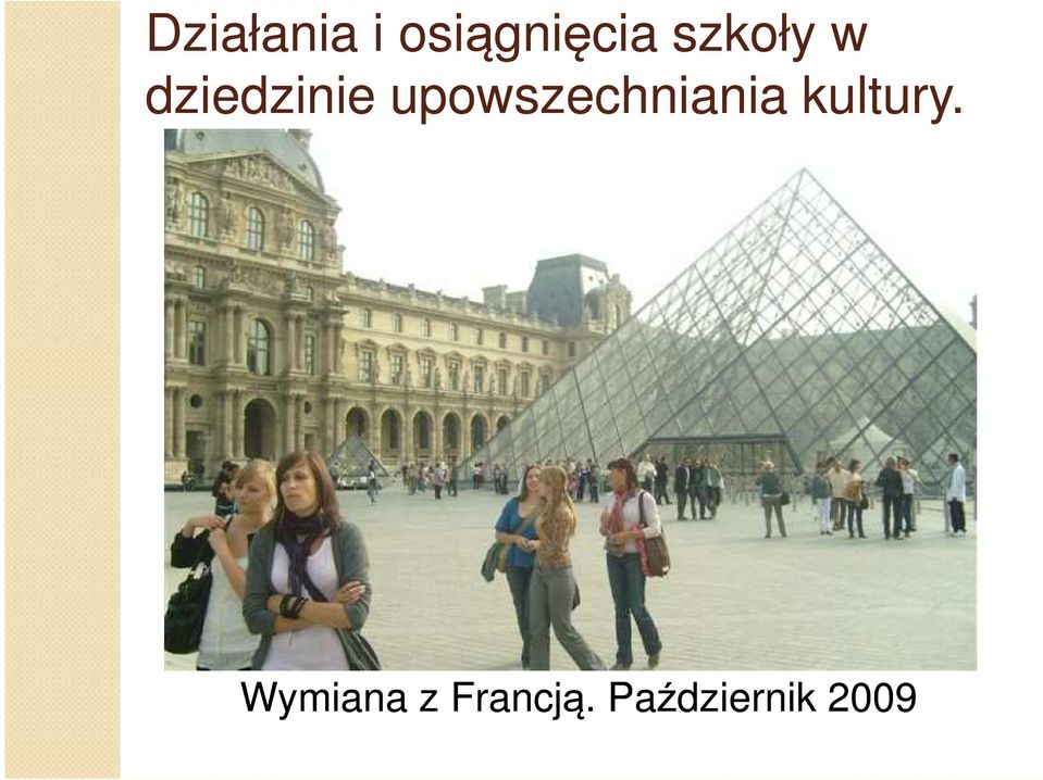 upowszechniania kultury.