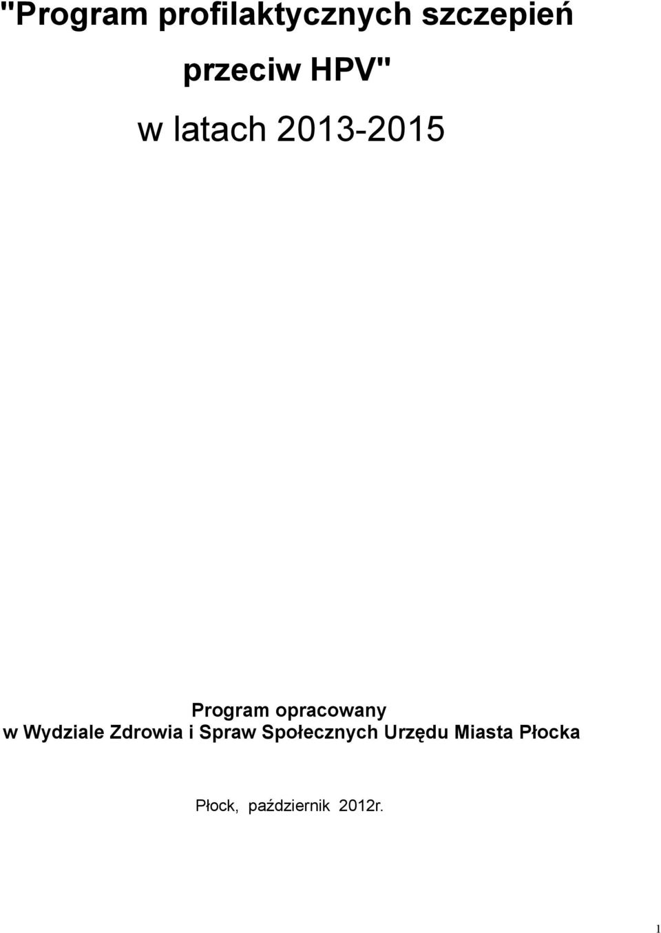 w Wydziale Zdrowia i Spraw Społecznych