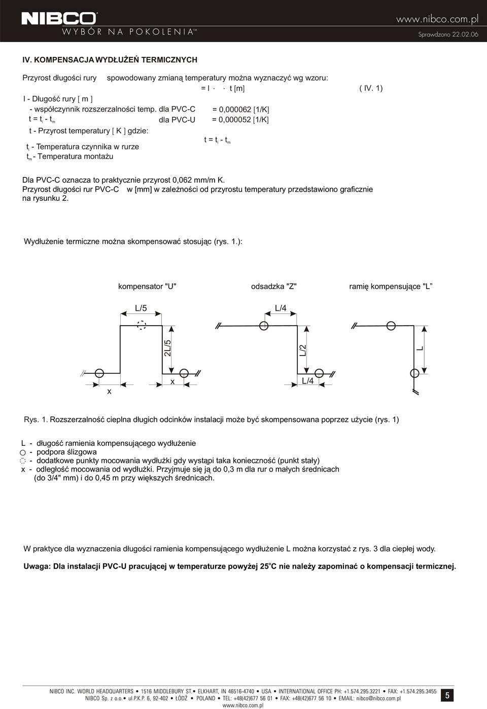 ) Dla PVC-C oznacza to praktycznie przyrost 0,062 mm/m K. Przyrost d³ugoœci rur PVC-C d w [mm] w zale noœci od przyrostu temperatury przedstawiono graficznie na rysunku 2.