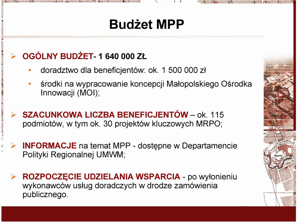 BENEFICJENTÓW ok. 115 podmiotów, w tym ok.