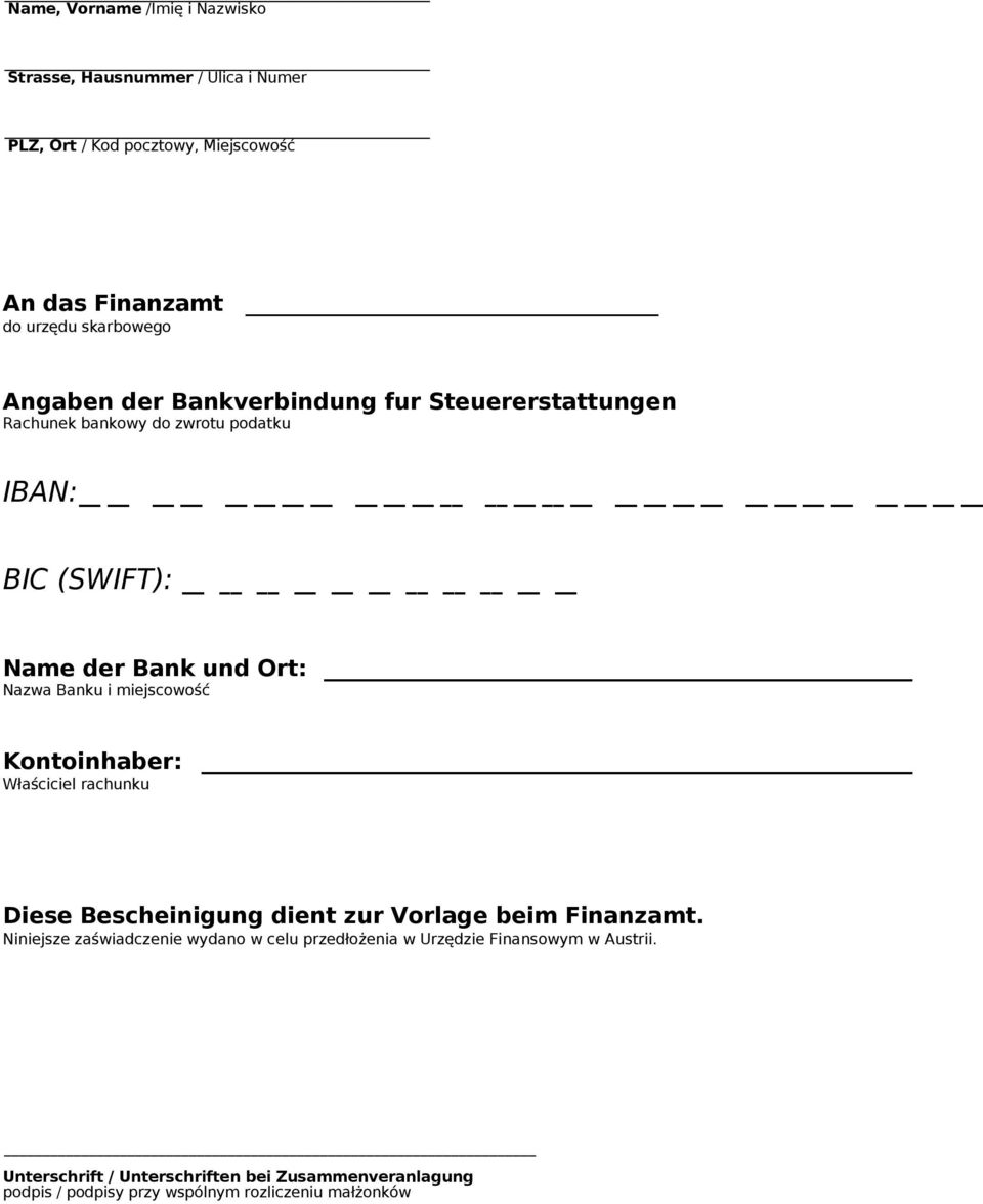 miejscowość Kontoinhaber: Właściciel rachunku Diese Bescheinigung dient zur Vorlage beim Finanzamt.