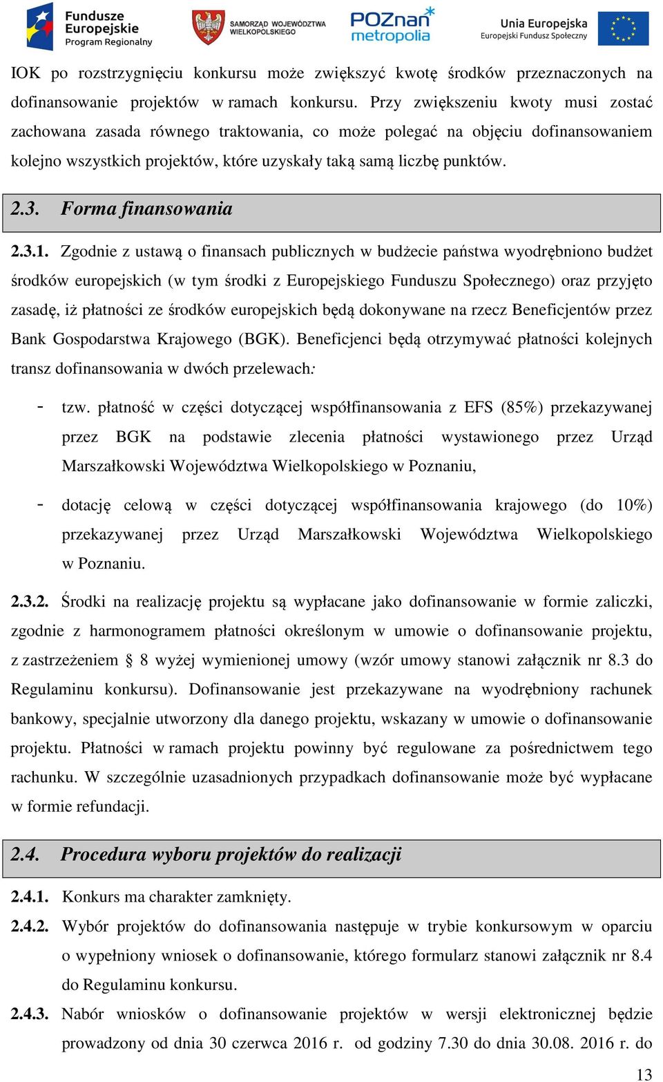 Forma finansowania 2.3.1.