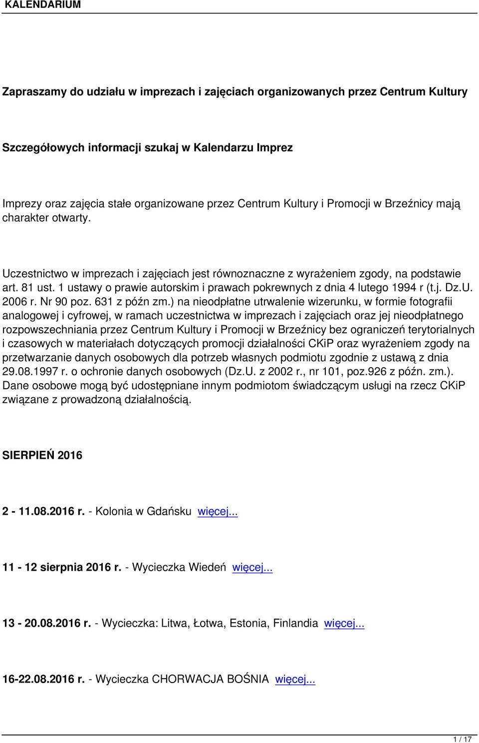 1 ustawy o prawie autorskim i prawach pokrewnych z dnia 4 lutego 1994 r (t.j. Dz.U. 2006 r. Nr 90 poz. 631 z późn zm.