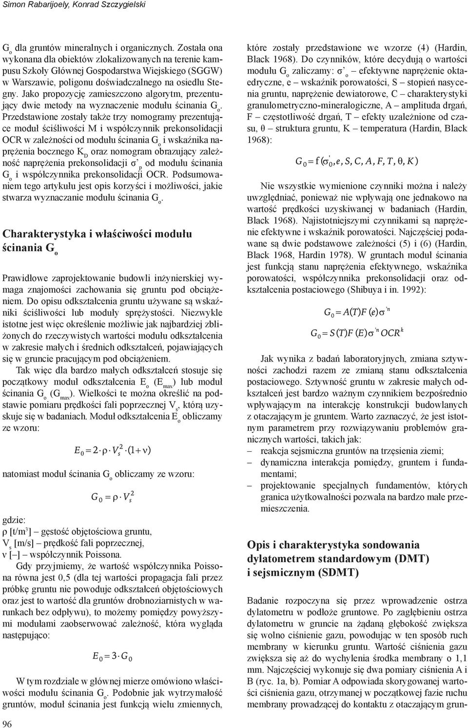 Jako propozycję zamieszczono algorytm, prezentujący dwie metody na wyznaczenie modułu.