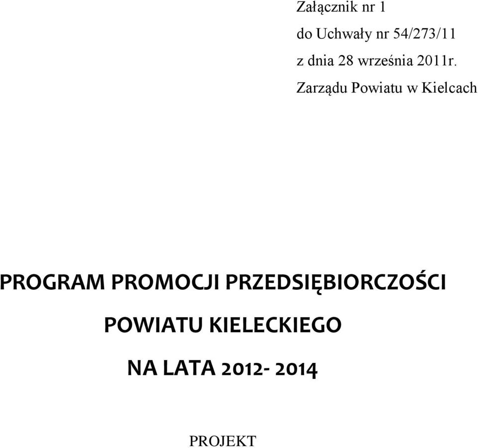 Zarządu Powiatu w Kielcach PROGRAM PROMOCJI