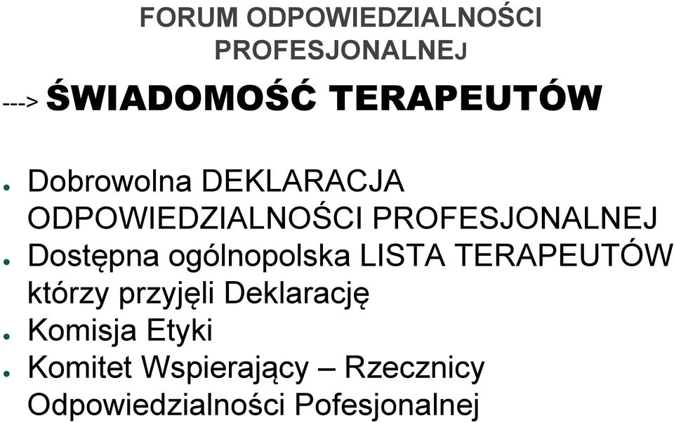 ogólnopolska LISTA TERAPEUTÓW którzy przyjęli Deklarację Komisja