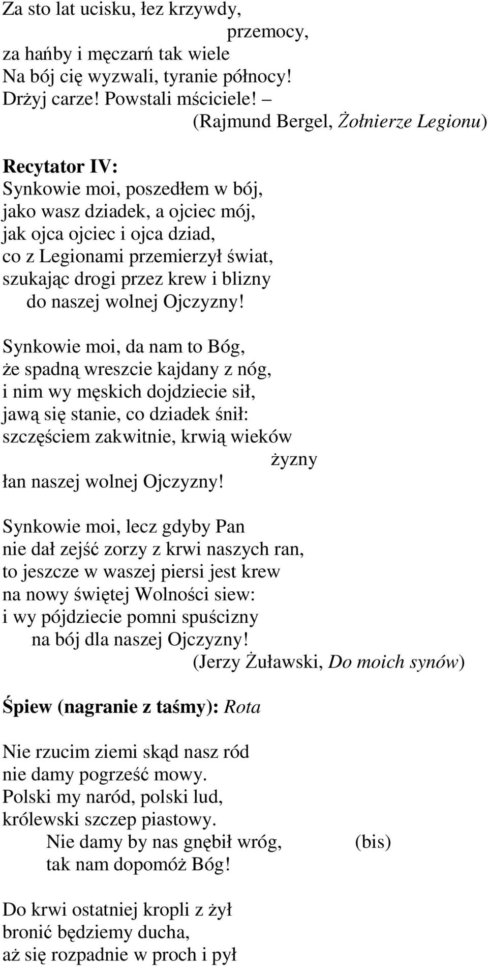 krew i blizny do naszej wolnej Ojczyzny!