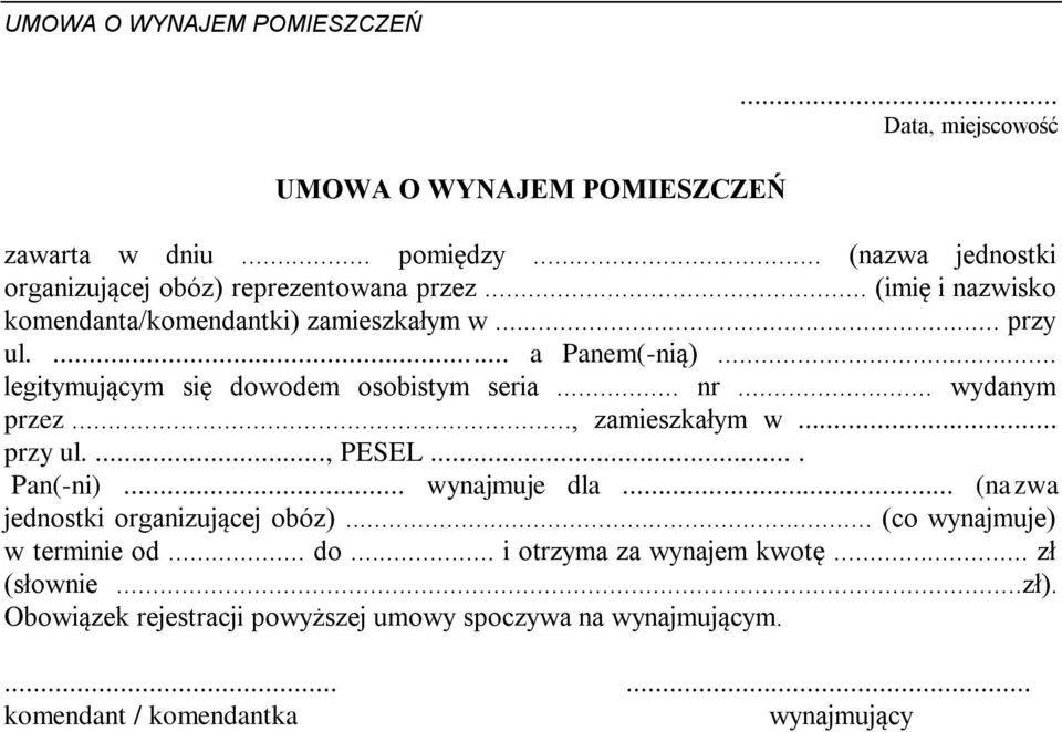 .. legitymującym się dowodem osobistym seria... nr... wydanym przez..., zamieszkałym w... przy ul...., PESEL.... Pan(-ni)... wynajmuje dla.