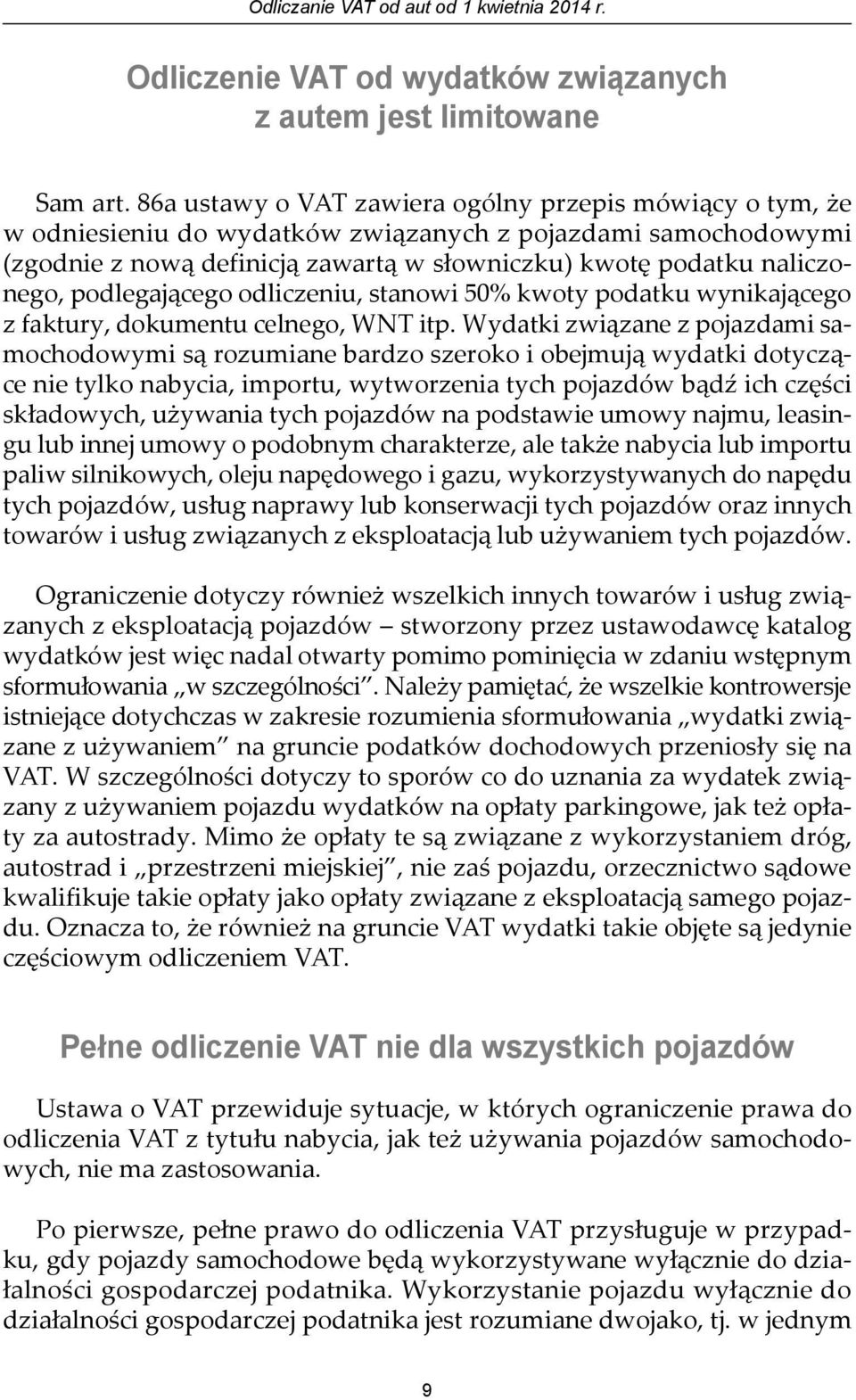 podlegającego odliczeniu, stanowi 50% kwoty podatku wynikającego z faktury, dokumentu celnego, WNT itp.