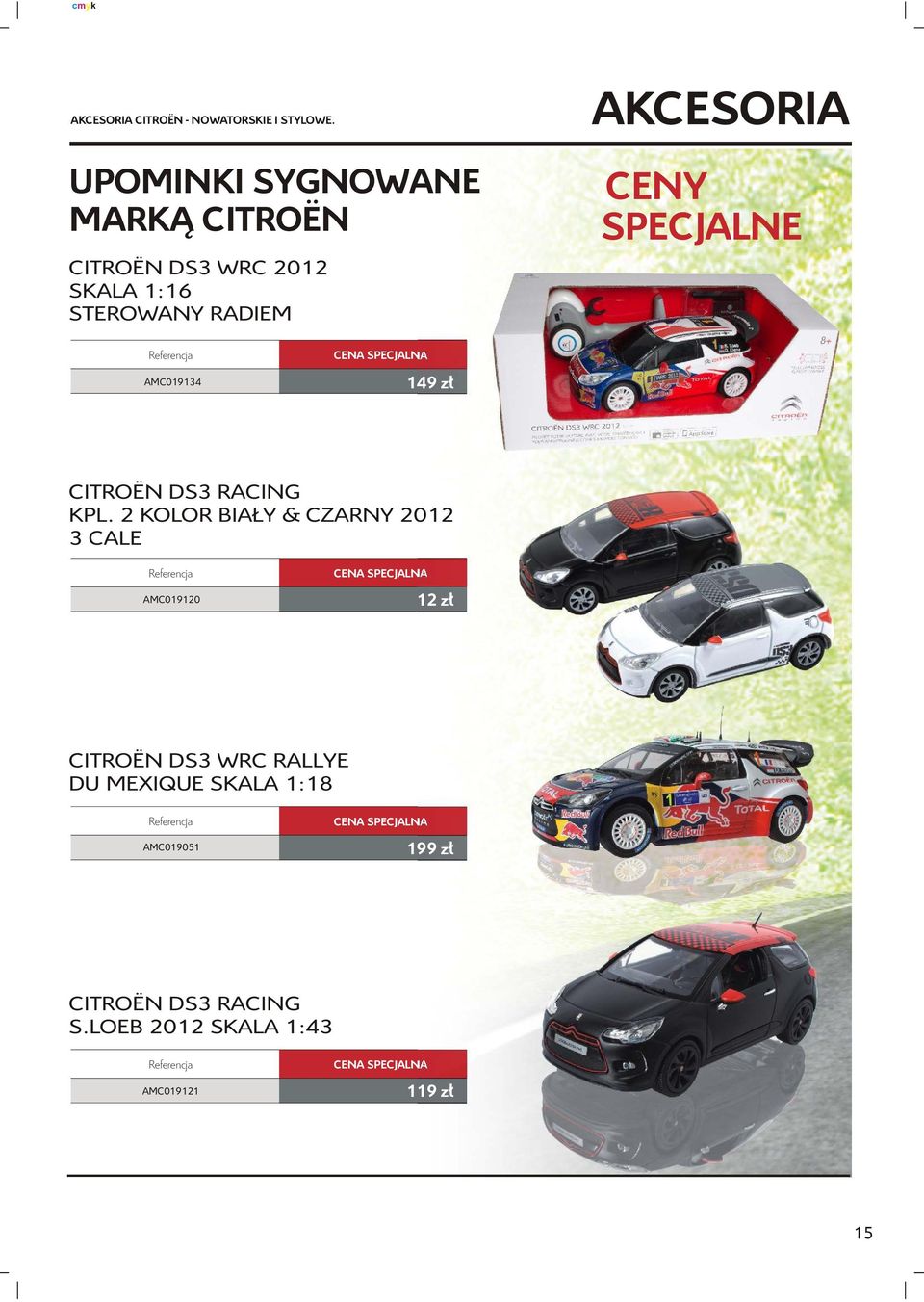 CENY SPECJALNE AMC019134 149 z³ CITROËN DS3 RACING KPL.