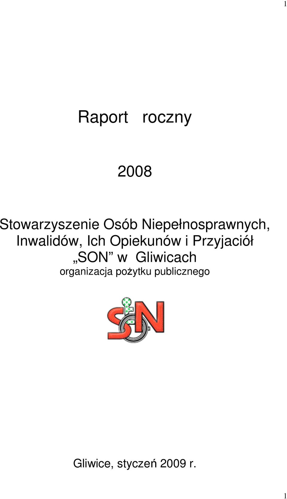 Opiekunów i Przyjaciół SON w Gliwicach