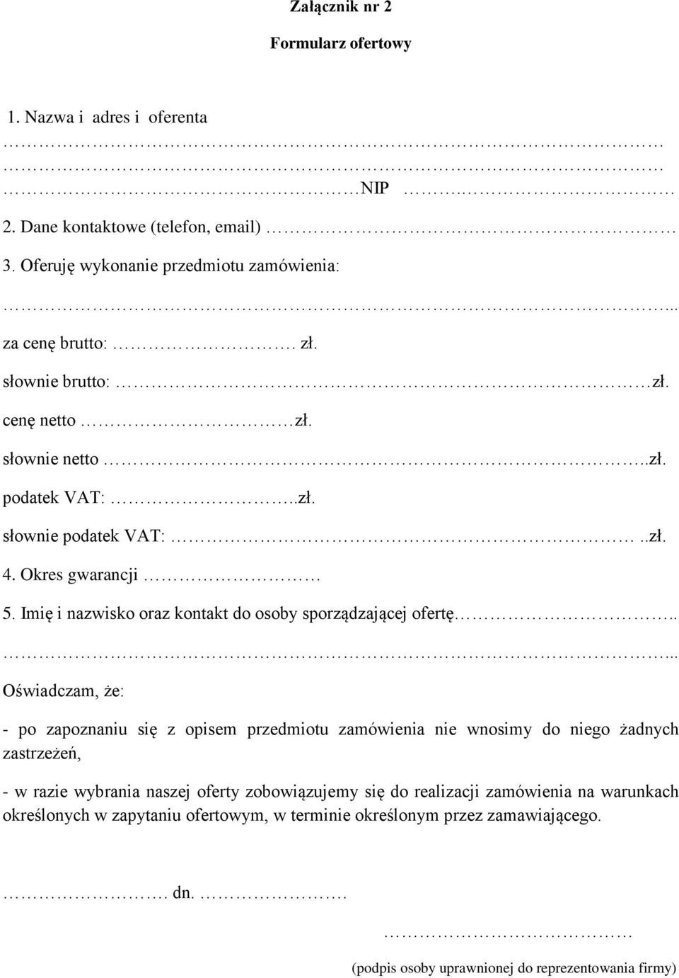 Imię i nazwisko oraz kontakt do osoby sporządzającej ofertę.