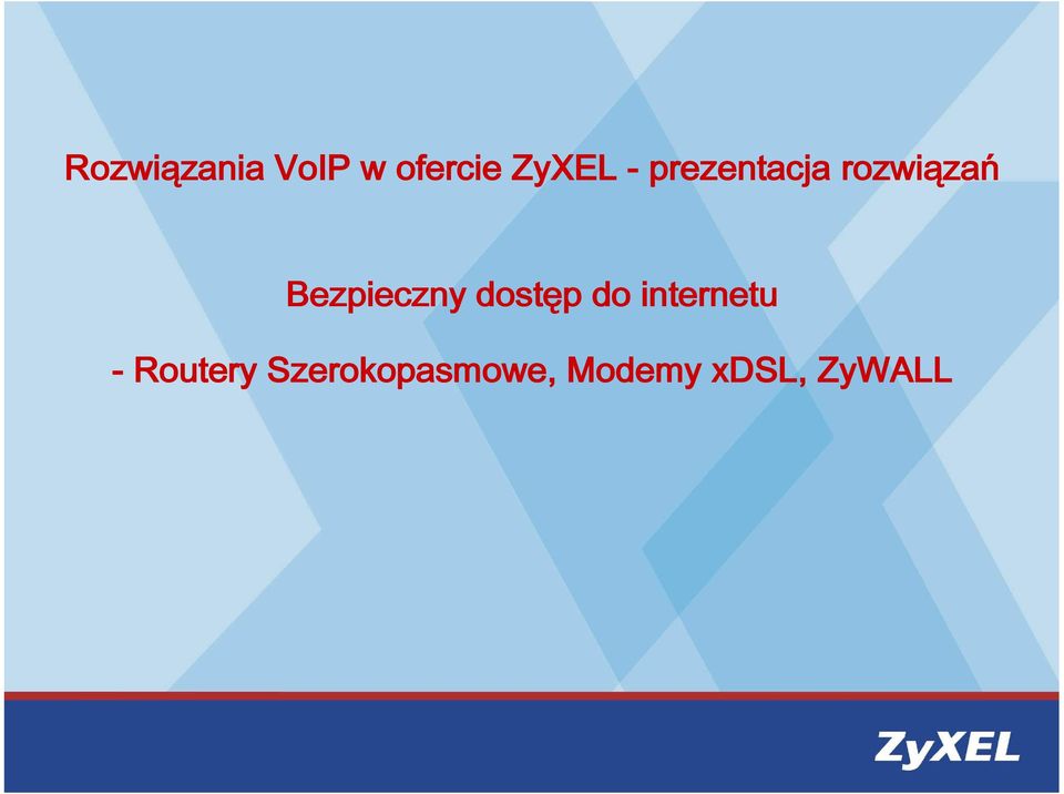 Bezpieczny dostęp do internetu -