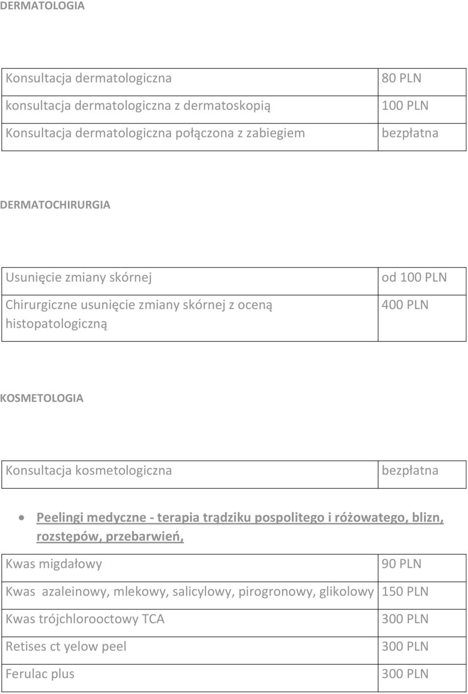 Konsultacja kosmetologiczna bezpłatna Peelingi medyczne - terapia trądziku pospolitego i różowatego, blizn, rozstępów, przebarwień, Kwas migdałowy 90