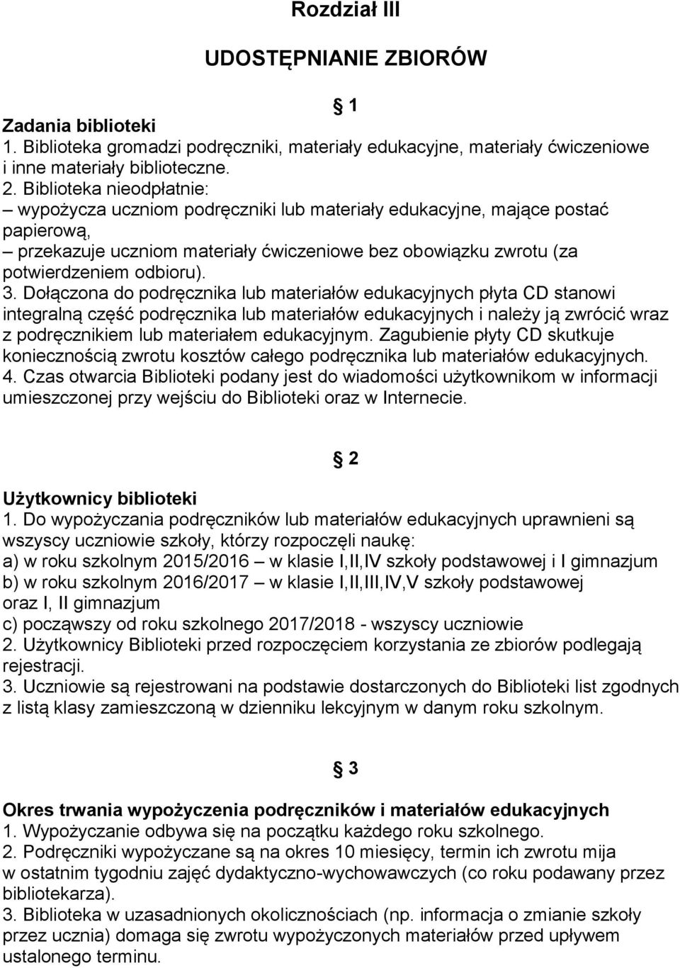 Dołączona do podręcznika lub materiałów edukacyjnych płyta CD stanowi integralną część podręcznika lub materiałów edukacyjnych i należy ją zwrócić wraz z podręcznikiem lub materiałem edukacyjnym.