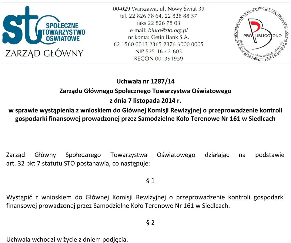 Samodzielne Koło Terenowe Nr 161 w Siedlcach Zarząd Główny Społecznego Towarzystwa Oświatowego działając na podstawie art.