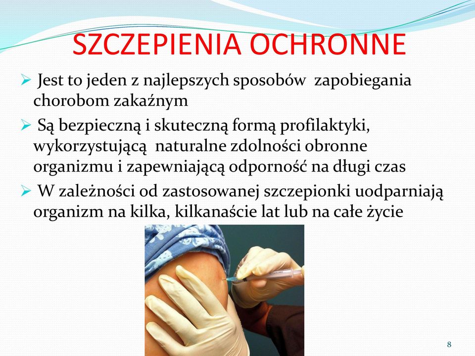 zdolności obronne organizmu i zapewniającą odporność na długi czas W zależności od