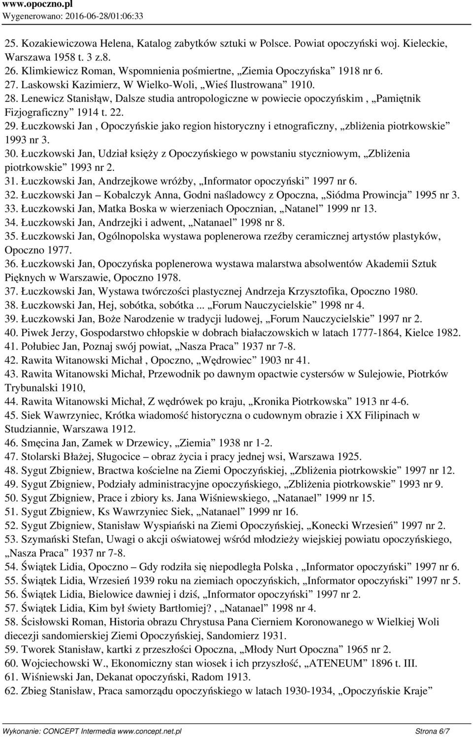 Łuczkowski Jan, Opoczyńskie jako region historyczny i etnograficzny, zbliżenia piotrkowskie 1993 nr 3. 30.