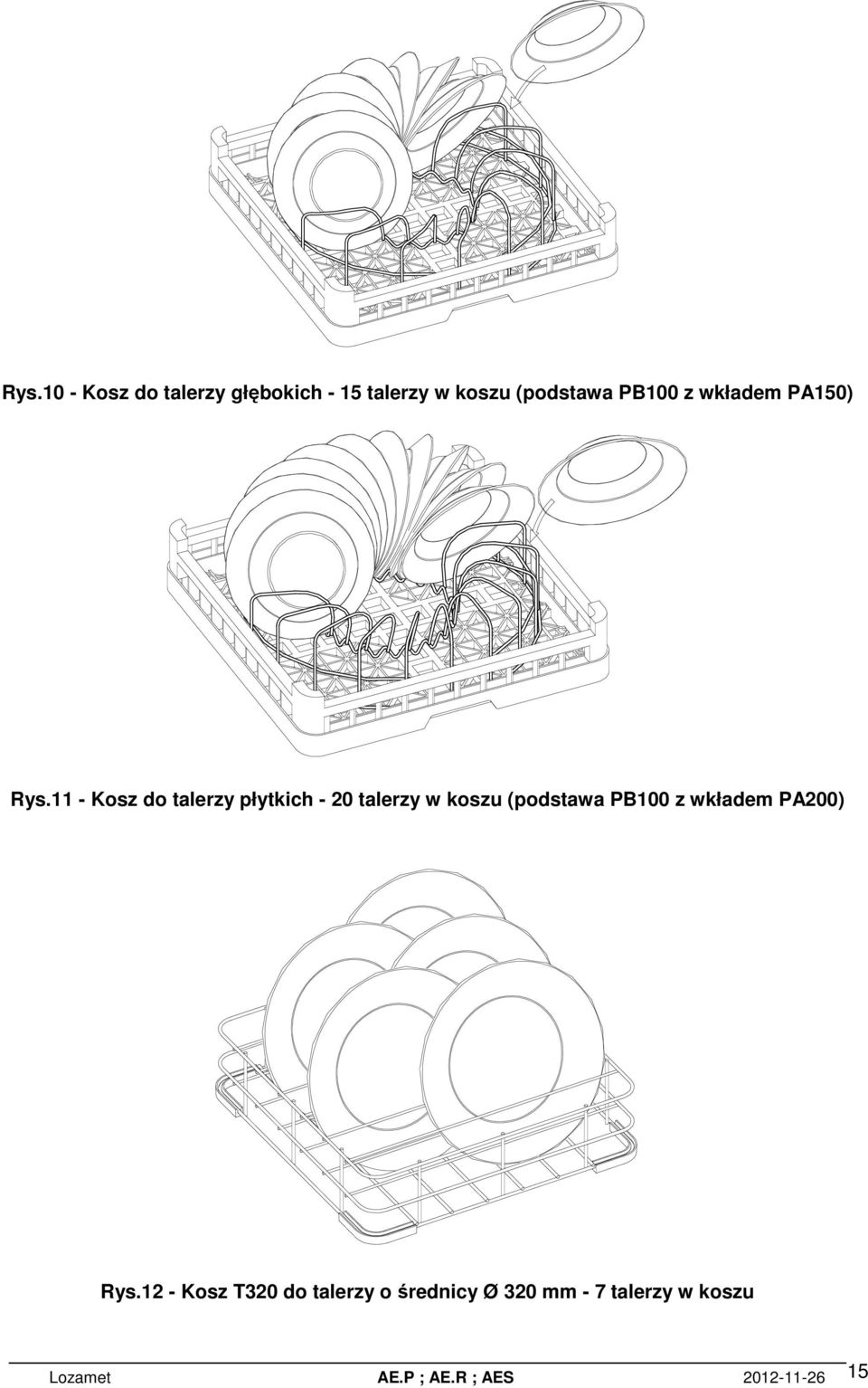 11 - Kosz do talerzy płytkich - 20 talerzy w koszu (podstawa PB100 z