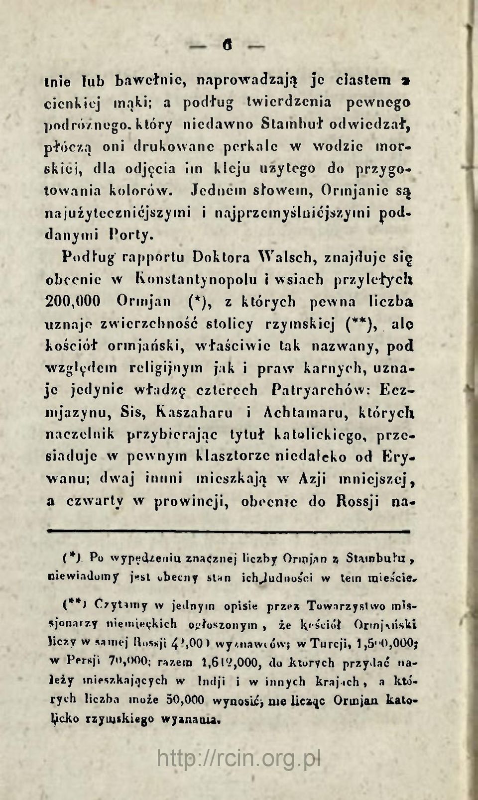 Jcdnein stowein, Orinjanic s^ na juźytecznićjszymi i najprzcmyślnićjszyini poddanymi Porty.