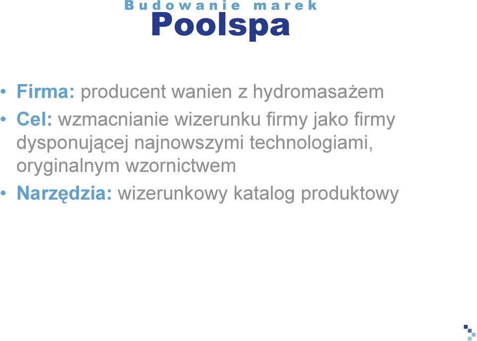 dysponującej najnowszymi technologiami,