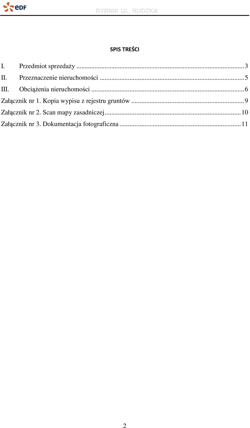 .. 6 Załącznik nr 1. Kopia wypisu z rejestru gruntów.