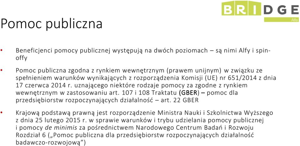 107 i 108 Traktatu (GBER) pomoc dla przedsiębiorstw rozpoczynających działalność art.